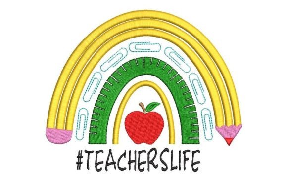 Teacher’s Life Embroidery Design